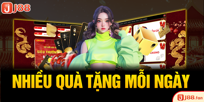 Nhiều quà tặng mỗi ngày