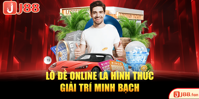 Lô đề online là hình thức giải trí minh bạch